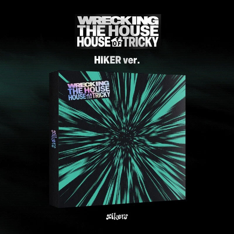 xikers HOUSE OF TRICKY WRECKING THE HOUSE Hiker Version HD